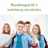 AEVO Campus Handlungsfeld 4 Ausbildung abschließen