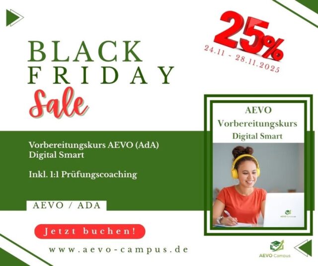 Black Friday Deal beim AEVO Campus.
Nur vom 24.–28.11. gibt es 25 Prozent Rabatt auf den AEVO Smart Start Kurs. Der Kurs deckt alle Handlungsfelder ab und bereitet dich vollständig auf die AEVO-Prüfung vor.

Deal sichern:
https://aevo-campus.de/produkt/aevo-smart-start-vorbereitungskurs-alle-handlungsfelder-inkl-pruefungsvorbereitung/

#aevo #blackfriday #ausbilderwerden #aevoprüfung #ausbilderschein #aevocampus #weiterbildung